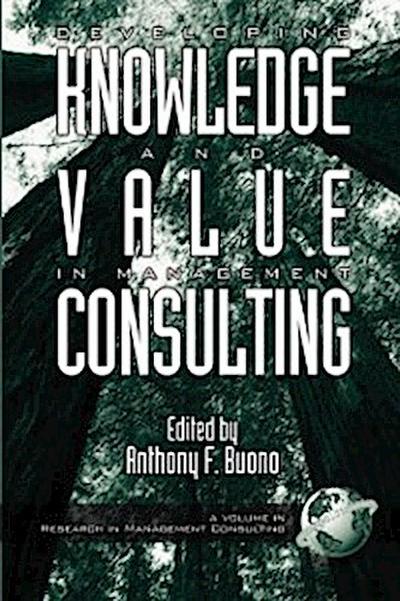 Developing Knowledge and Value in Management Consulting