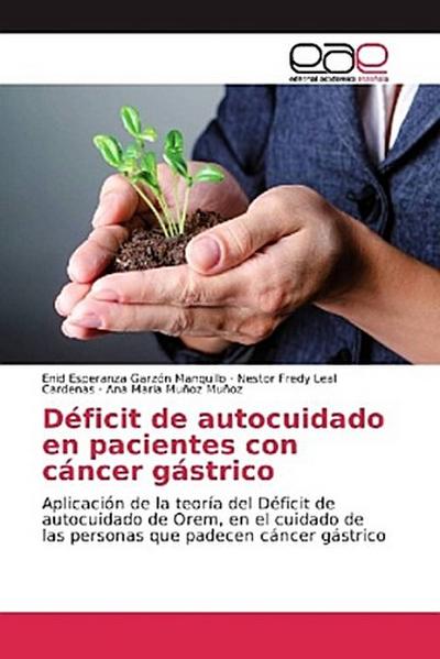 Déficit de autocuidado en pacientes con cáncer gástrico