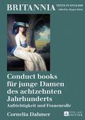 Conduct books für junge Damen des achtzehnten Jahr