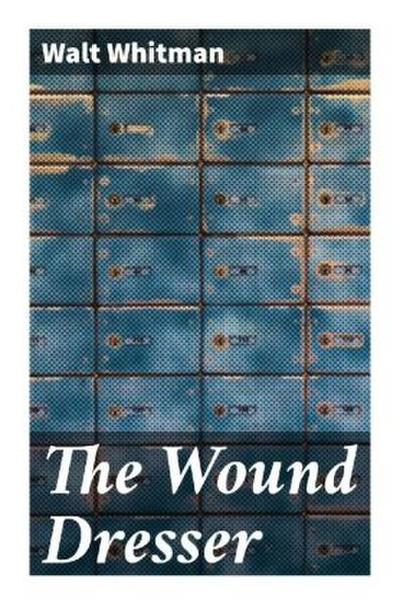 The Wound Dresser