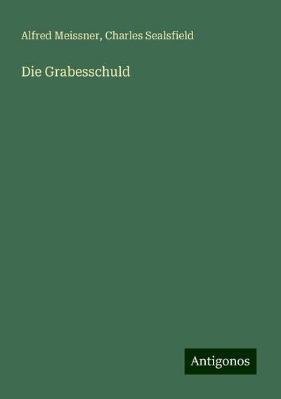 Meissner, A: Grabesschuld