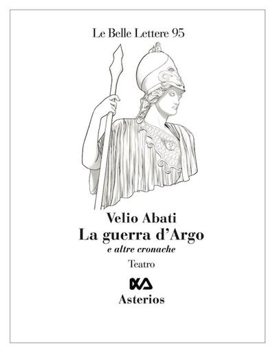 La guerra d’Argo e altre cronache