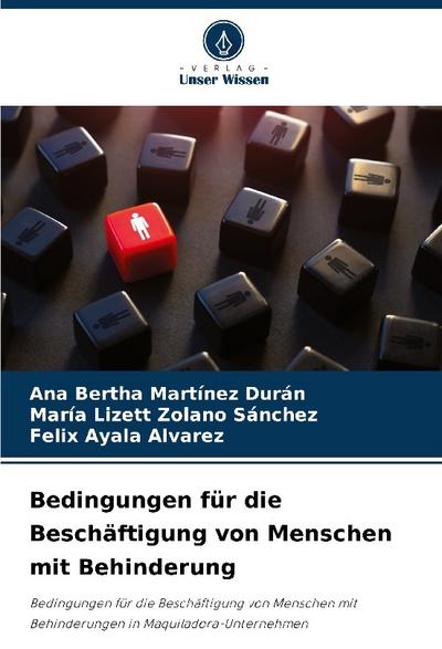 Bedingungen für die Beschäftigung von Menschen mit Behinderung