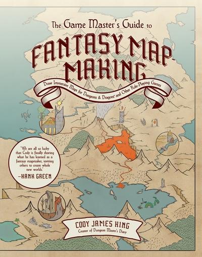 The Game Master’s Guide to Fantasy Mapmaking