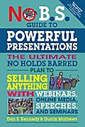No B.S. Guide to Powerful Presentations