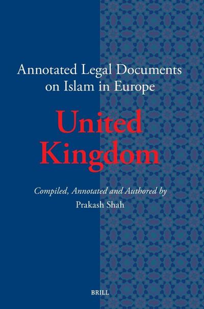 Annotated Legal Documents on Islam in Europe: United Kingdom