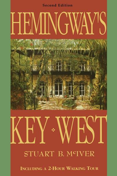 Hemingway’s Key West, Second Edition