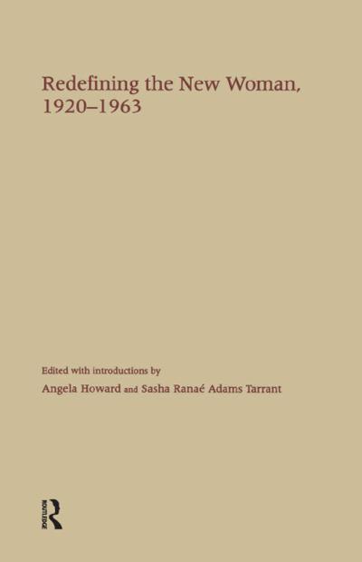 Redefining the New Woman, 1920-1963