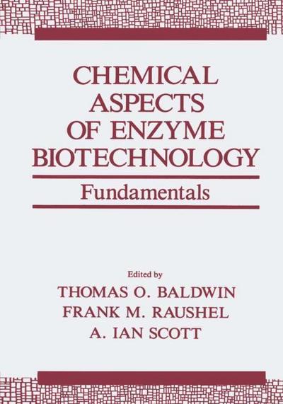Chemical Aspects of Enzyme Biotechnology