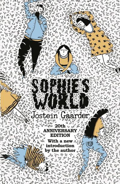 Sophie’s World. 20th Anniversary Edition