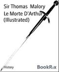 Le Morte D’Arthur (Illustrated)