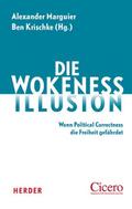 Die Wokeness-Illusion