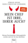 Mein Chef ist irre – Ihrer auch?