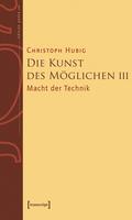Die Kunst des Möglichen III
