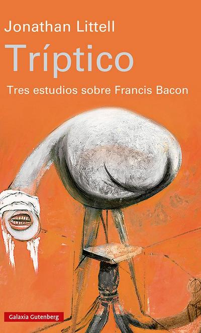 Tríptico : tres estudios sobre Francis Bacon