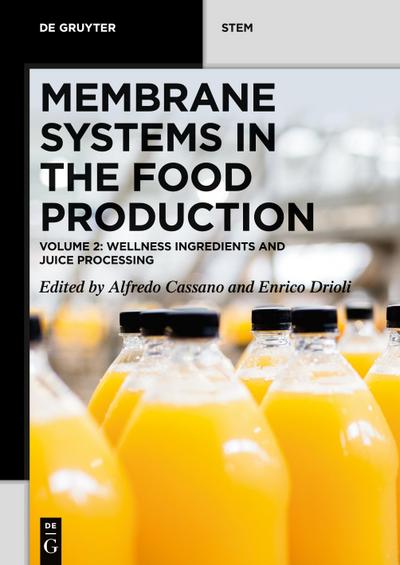 Membrane Systems in the Food Production