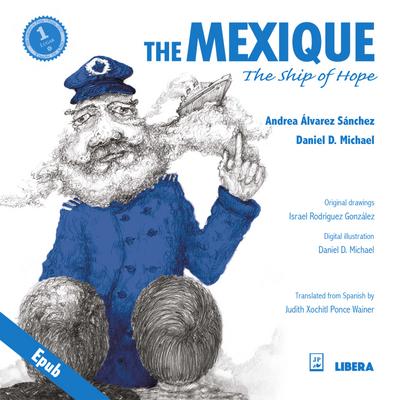 The Mexique, the Ship of Hope