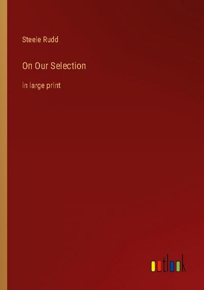 On Our Selection