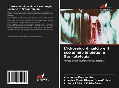 L’idrossido di calcio e il suo ampio impiego in Stomatologia