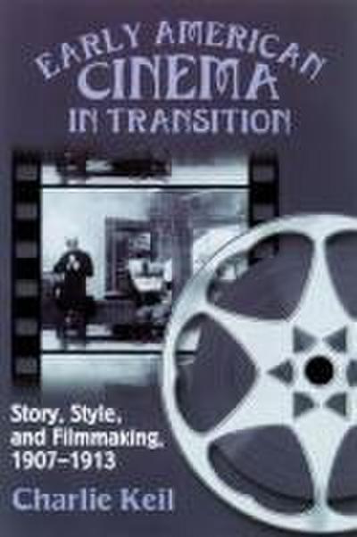 Early American Cinema in Transition