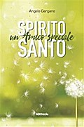 SPIRITO SANTO Un amico speciale