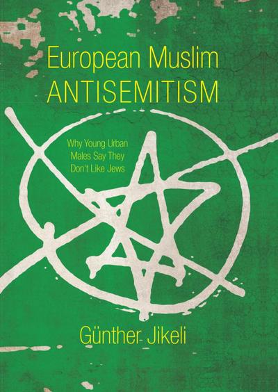 European Muslim Antisemitism