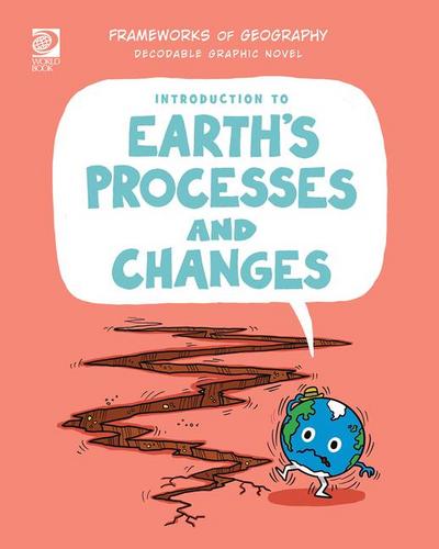 Introduction to Earth’s Processes and Changes