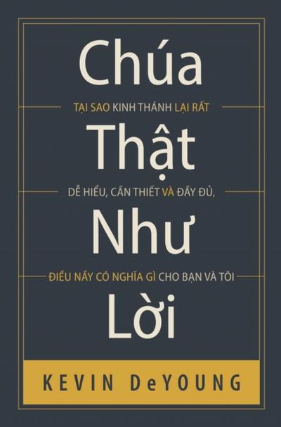 Chúa thật như Lời