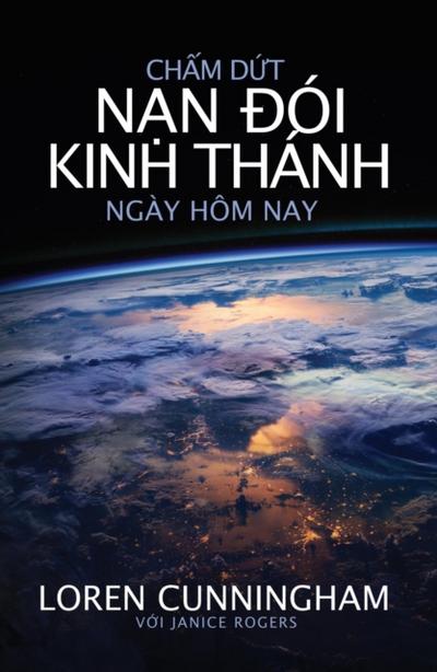 Chấm dứt nạn đói Kinh Thánh ngày hôm nay