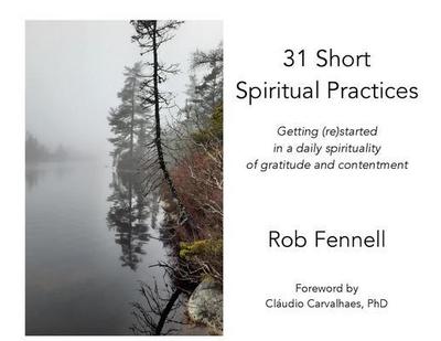 31 Short Spiritual Practices