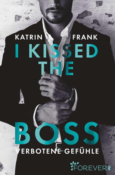 Frank, K: I kissed the Boss