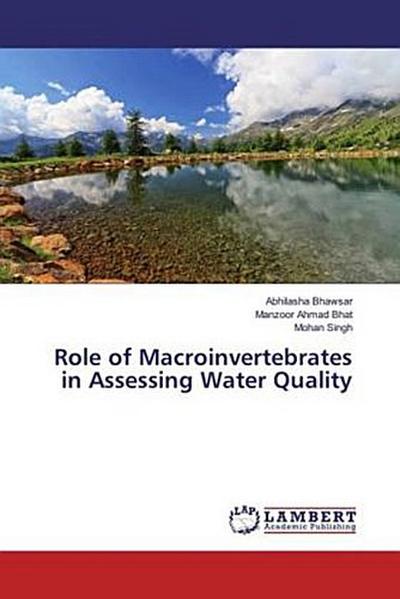 Role of Macroinvertebrates in Assessing Water Quality