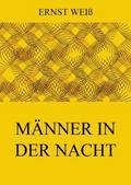 Männer in der Nacht