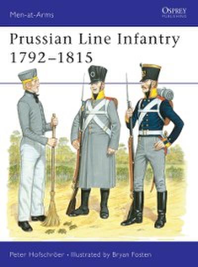 Prussian Line Infantry 1792–1815