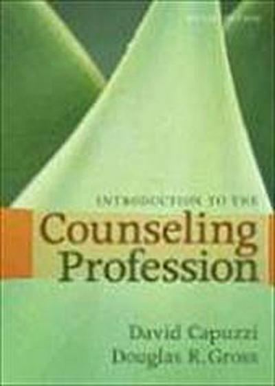 Introduction to the Counseling Profession by Capuzzi, David; Gross, Douglas R.