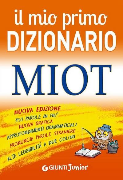 Il mio primo dizionario. MIOT