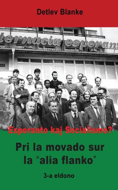 Esperanto kaj Socialismo? Pri la movado sur la ’alia flanko’