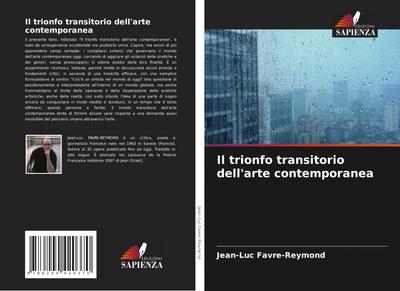 Il trionfo transitorio dell’arte contemporanea