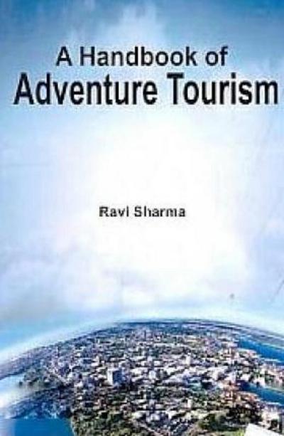 Handbook of Adventure Tourism
