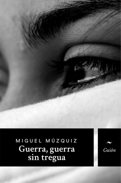 Guerra, guerra sin tregua