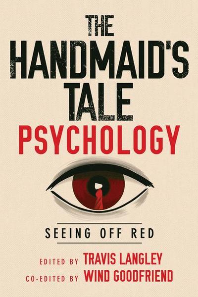 The Handmaid’s Tale Psychology
