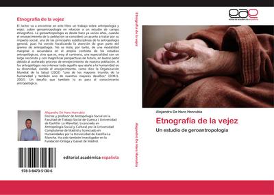 Etnografía de la vejez - Alejandro De Haro Honrubia