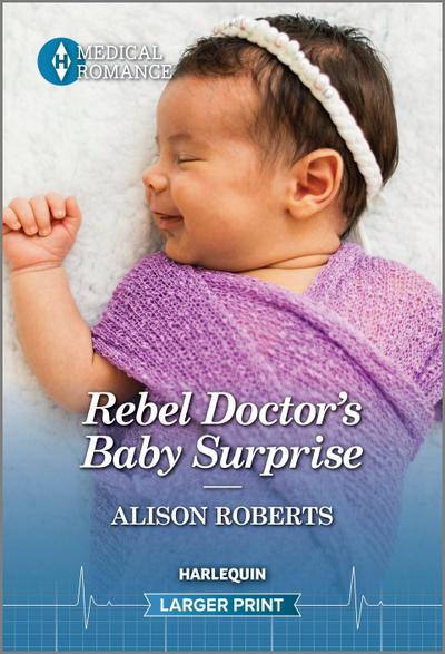 Rebel Doctor’s Baby Surprise