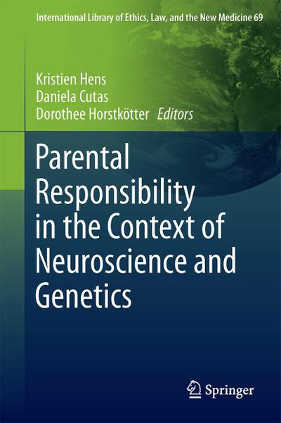 Parental Responsibility in the Context of Neuroscience and Genetics