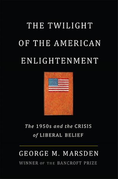 The Twilight of the American Enlightenment
