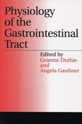 Physiology of the Gastrointestinal Tract - Graeme Duthie
