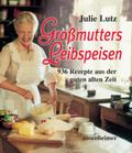 Großmutters Leibspeisen