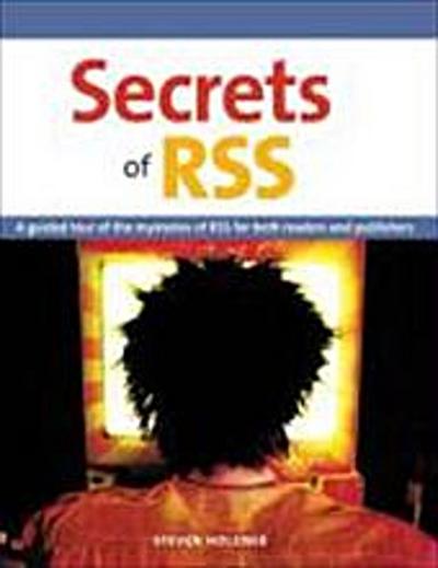 Secrets of RSS (Visual Quickstart Guides) [Taschenbuch] by Holzner, Steven