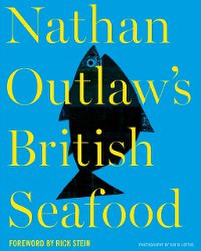 Nathan Outlaw’s British Seafood