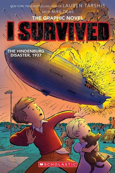 I Survived the Hindenburg Disaster, 1937 (I Survived Graphic Novel #15)